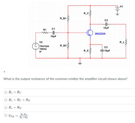 Solved What is the output resistance of the common emitter | Chegg.com