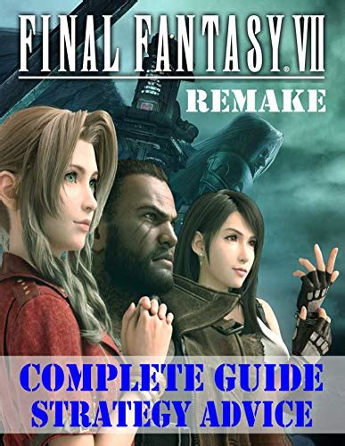 Amazon.com: Final Fantasy VII Remake: Complete Guide, Strategy Advice ...