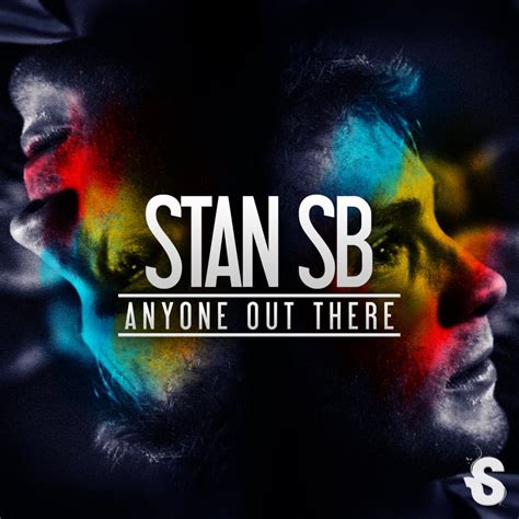 Stan SB – Anyone Out There Lyrics | Genius Lyrics