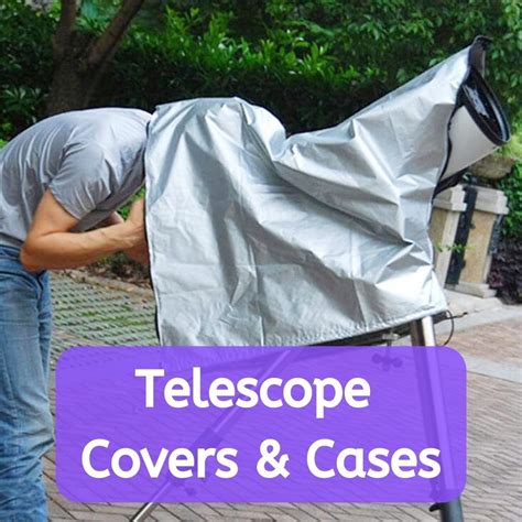 Telescope Covers & Cases (Read Before Purchase)