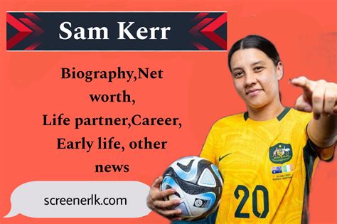 Sam Kerr biography | Net Worth, Bio, Age, Height, life partner, Career, Family& FAQ - Screener LK