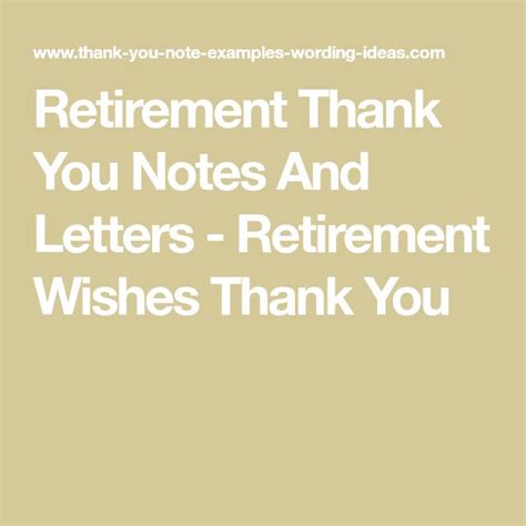 Retirement Thank You Notes and Letters - Expressing Gratitude