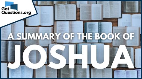 A Summary of the Book of Joshua | GotQuestions.org - YouTube