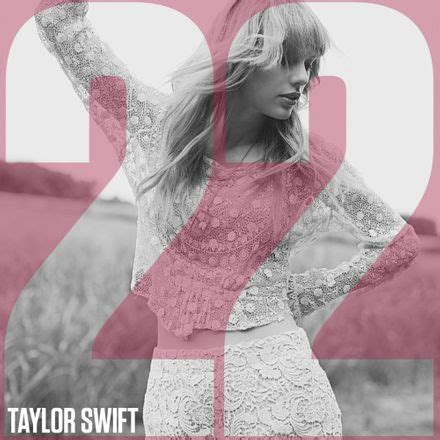 Taylor Swift – 22 Lyrics | Genius Lyrics