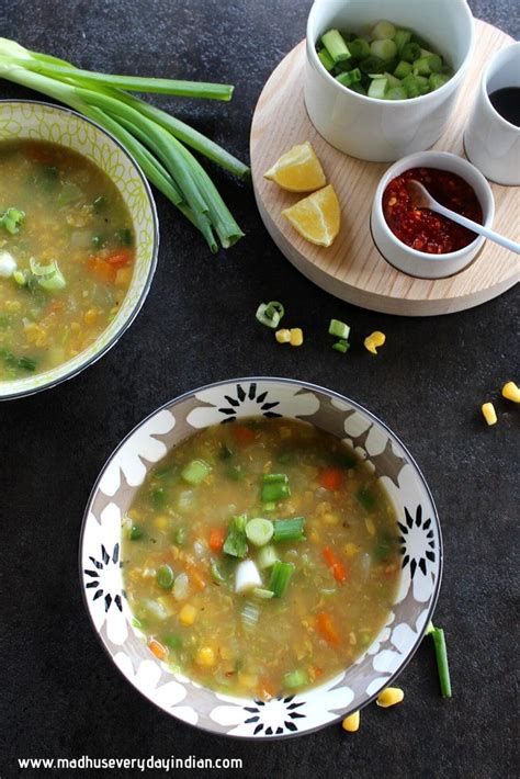 Sweet Corn Vegetable Soup (Instant Pot & Stove Top) - Madhu's Everyday Indian