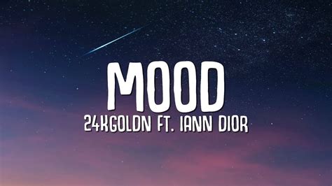 24kGoldn - Mood (Lyrics) ft. Iann Dior - YouTube