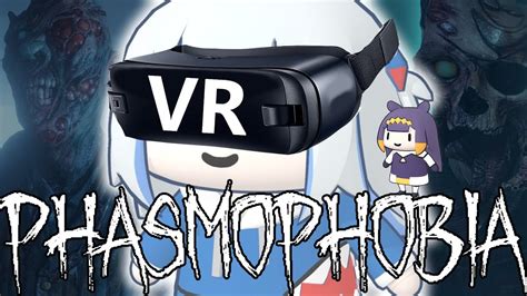 [PHASMOPHOBIA] VR with friends ! - YouTube