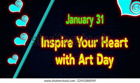 Happy Inspire Your Heart Art Day Stock Illustration 2241088049 | Shutterstock