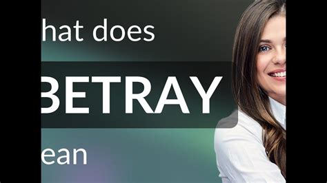 Betray • what is BETRAY definition - YouTube