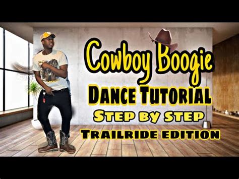 Cowboy Boogie - Meechie ft Big Mucci ( Dance Tutorial) trail ride ...