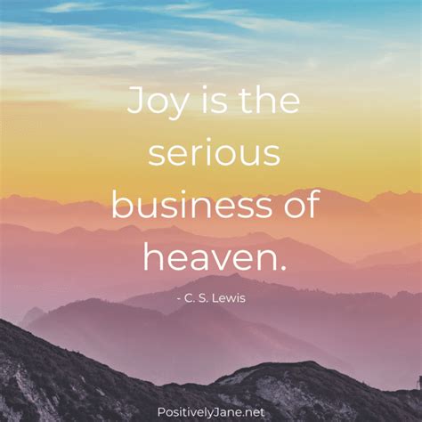 Joy Quotes | 10 Inspiration Quotes About Joy - Positively Jane