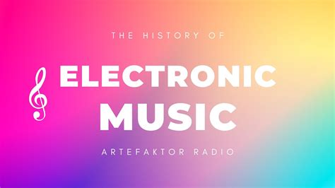 The History of Electronic Music - YouTube