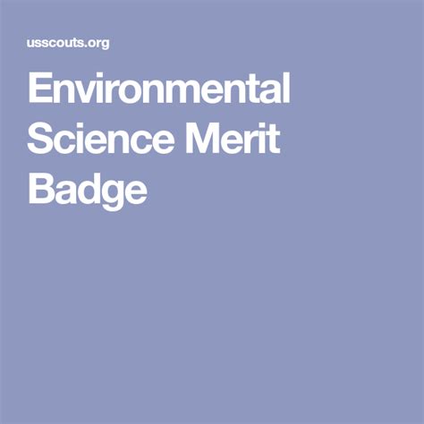 Environmental Science Merit Badge | Merit badge, Environmental science ...