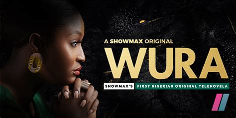 Showmax Spotlights Nigeria’s Gold Mines In New Original Telenovela, Wura - Brand Communicator