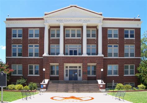 Monuments of Justice: Wood County Courthouse - Texas County Progress