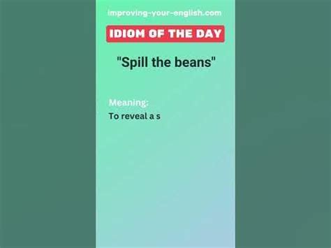 Spill the beans - Idiom of the Day - YouTube