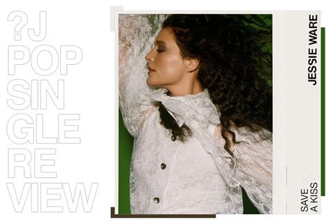 Single review: Jessie Ware - Save A Kiss