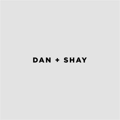 Dan + Shay - Dan + Shay Lyrics and Tracklist | Genius