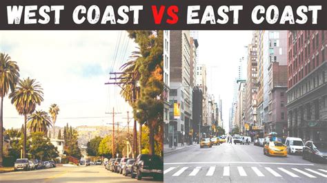 East Coast Vs West Coast