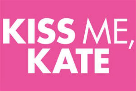 Kiss Me, Kate on New York City: Get Tickets Now! | Theatermania - 316280