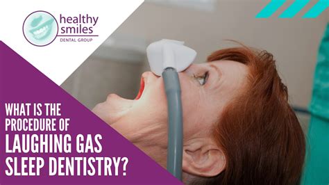 Laughing Gas - What is the Process of Laughing Gas Sleep Dentistry?