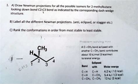 SOLVED: Draw Newman projections for all the possible isomers for 2 ...