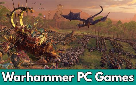 Warhammer PC Games - Full List and Upcoming games