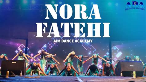 Nora Fatehi medly | Aim Dance Academy | Annual show 2022-2023 | Guma ...