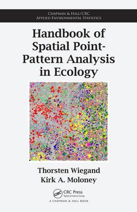 Handbook of Spatial Point-Pattern Analysis in Ecology | Taylor & Francis Group