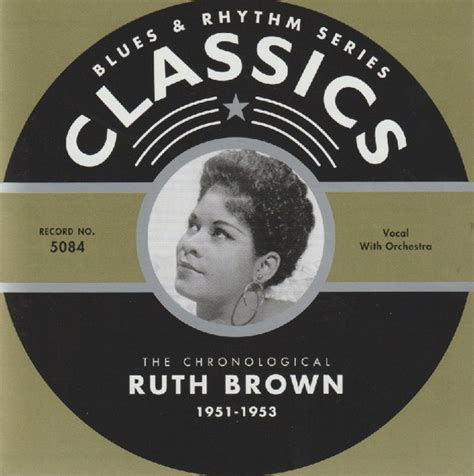 Ruth Brown - The Chronological Ruth Brown 1951-1953 (2004, CD) | Discogs