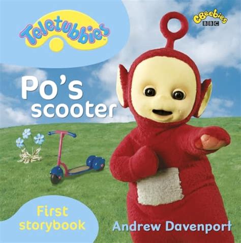 9781405906784: Teletubbies: Po's Scooter - BBC Books: 1405906782 - AbeBooks