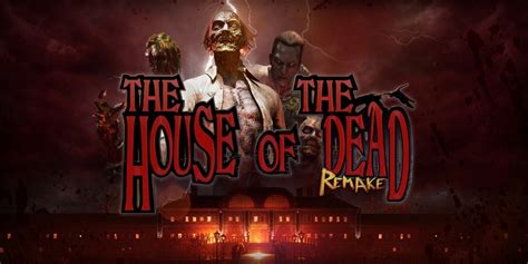 House of The Dead Remake Due Out Later This Year - Rely on Horror