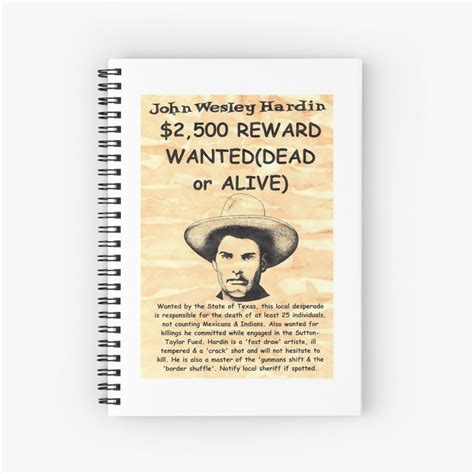 "John Wesley Hardin Wanted" Spiral Notebook by lawrencebaird | Redbubble