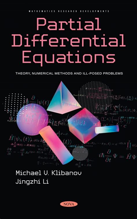 Partial Differential Equations: Theory, Numerical Methods and Ill-Posed ...