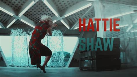 Hattie Shaw | Hobbs & Shaw - YouTube