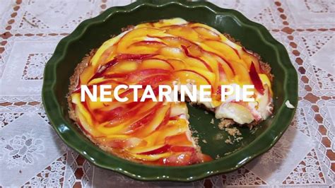 Homemade Nectarine Pie - YouTube