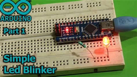 Simple LED Blinker Using Arduino Nano | Arduino Project Part 1 - YouTube