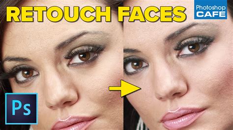 How to retouch a face in Photoshop - PhotoshopCAFE