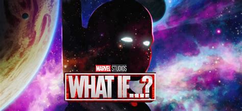 TRAILER: The Watcher Gives You a Glimpse Into Alternate Realities in Marvel Studios 'What If ...