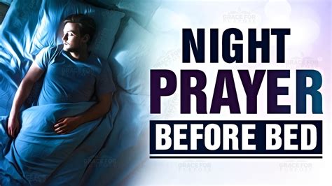 A Beautiful Night Prayer Before Bedtime | Evening Prayer Before You Sleep ᴴᴰ - YouTube