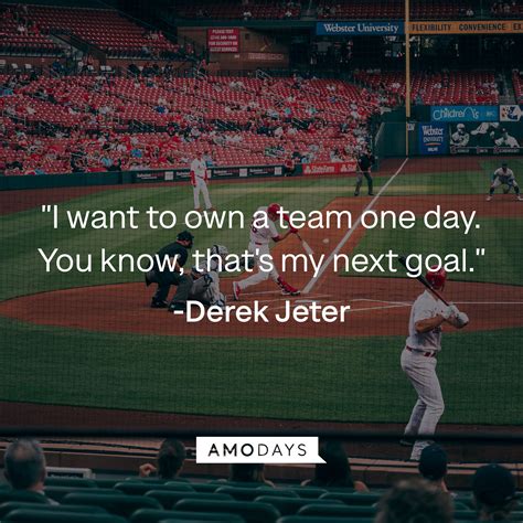 61 Derek Jeter Quotes on Hard Work and Winning