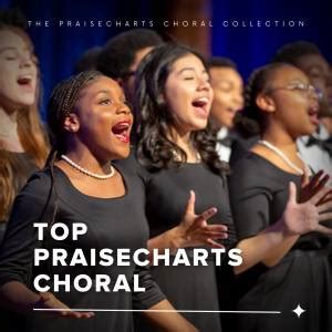 Top PraiseCharts Choral - PraiseCharts