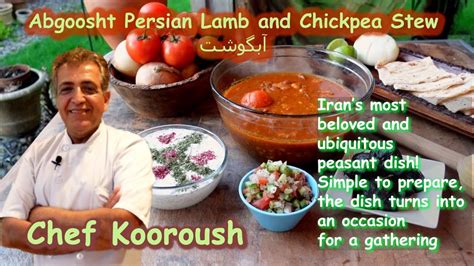 Abgoosht Persian Lamb and Chickpea Stew I Abgoosht Recipe I Chef ...