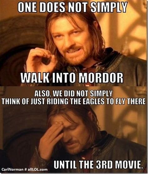 What are good Lord of the rings memes? - Quora | Humor | Pinterest ...