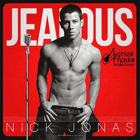 JEALOUS SONG LYRICS – NICK JONAS | LYRICS FREAKS | Lyrics Freaks ...