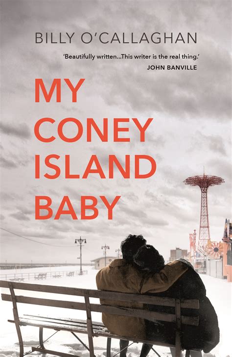 My Coney Island Baby by Billy O'Callaghan - Penguin Books Australia