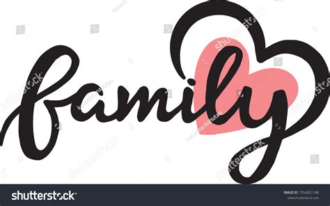 Family Heart Vector Illustration Lettering Style Stock Vector (Royalty ...