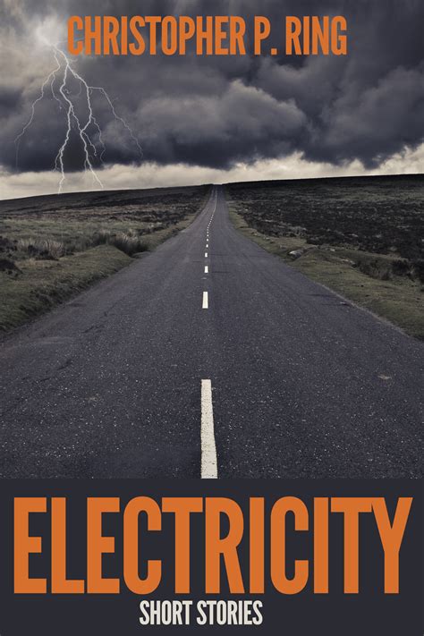Book Spotlight: Electricity by Christopher P. Ring « Beyond the Books