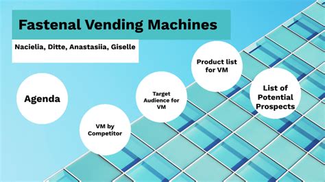 Fastenal Vending Machine by Nacielia Richards on Prezi