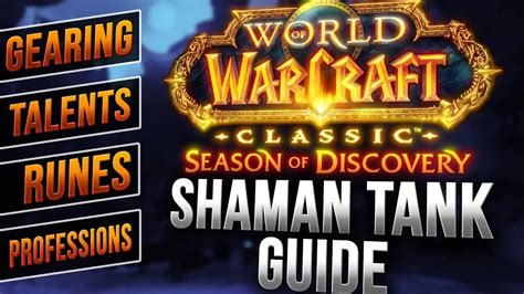 How To Build Your Shaman Tanks In WOW Classic SOD? - Runes, Talents, Gear & Professions